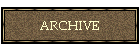 ARCHIVE